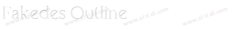 Fakedes Outline字体转换